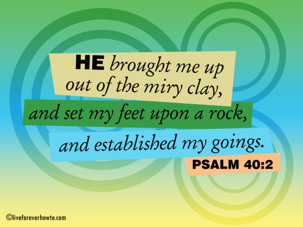He set my feet upon a rock