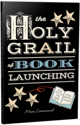 Teh Holy Grail of Book Launching by Mimi Emmanuel