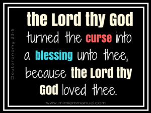 HOW-TO TURN CURSES INTO BLESSINGS